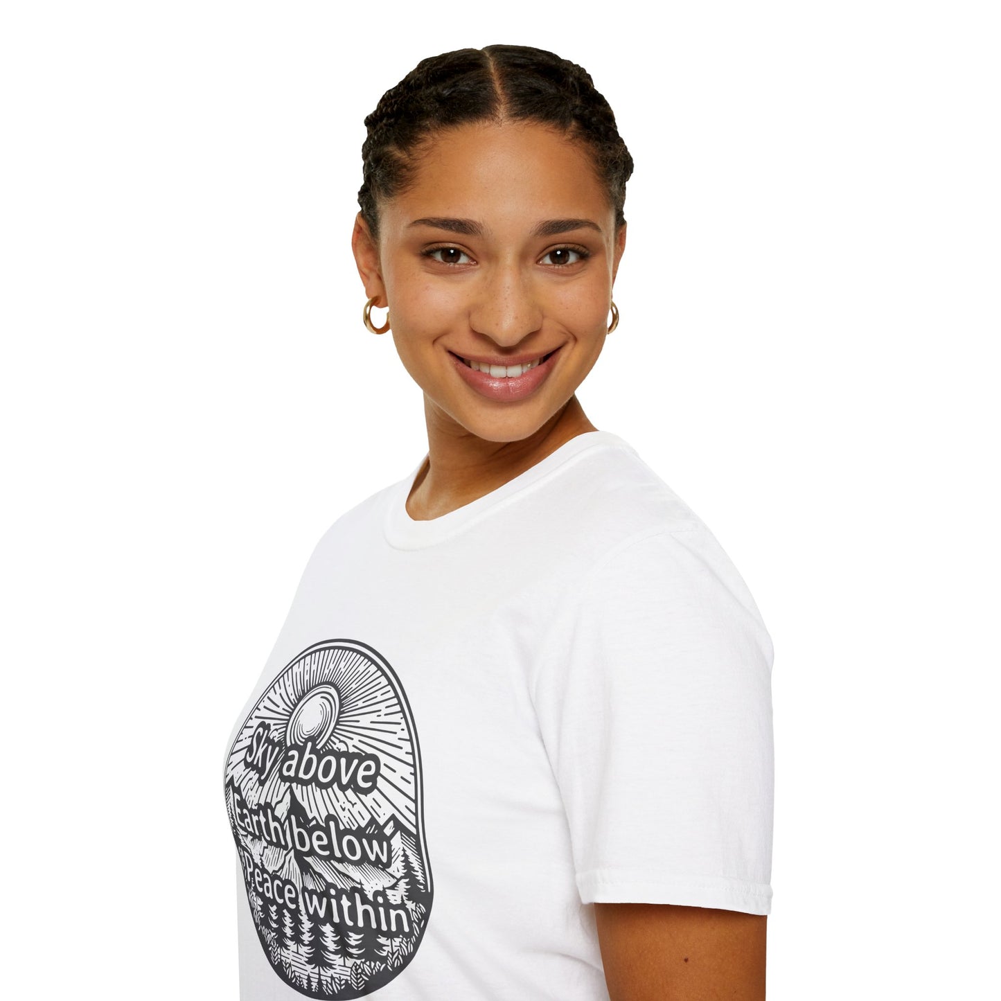 Sky above. Earth below. Peace within - T-Shirt