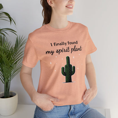 I finally found my spirit plant T-Shirt