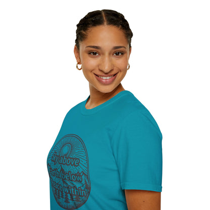 Sky above. Earth below. Peace within - T-Shirt